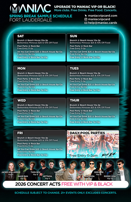 Fort Lauderdale Spring Break | Maniac VIP Card